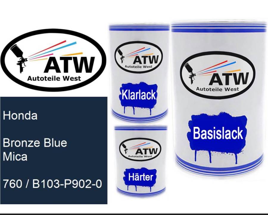 Honda, Bronze Blue Mica, 760 / B103-P902-0: 500ml Lackdose + 500ml Klarlack + 250ml Härter - Set, von ATW Autoteile West.